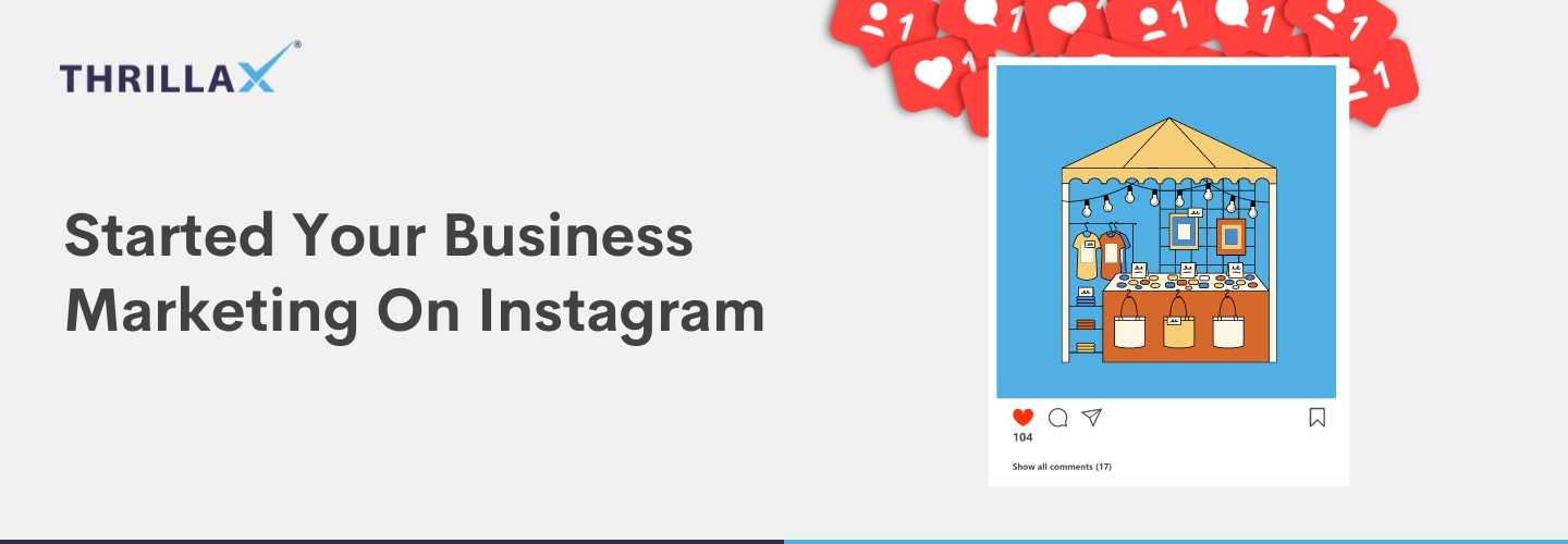 Get Started Your Business Marketing On Instagram By Your Own